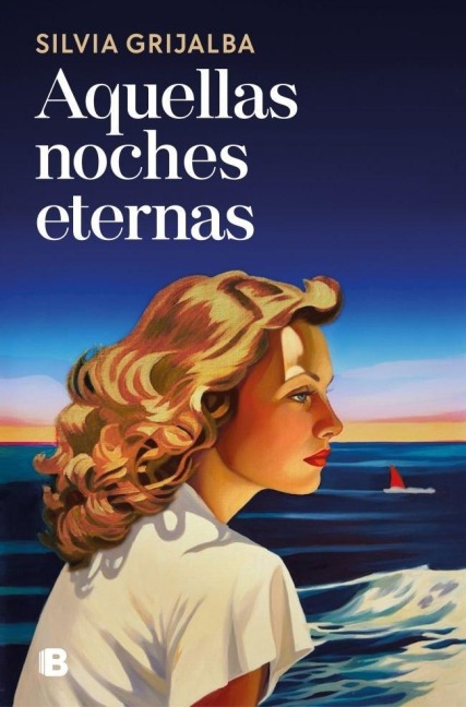 Aquellas Noches Eternas / Those Endless Nights - Silvia Grijalba
