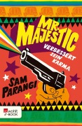 Cover-Bild zum Titel 'Mr. Majestic verbessert sein Karma' von 'Sam Parangi'