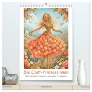 Cover-Bild zum Titel 'Die Obst-Prinzessinnen (hochwertiger Premium Wandkalender 2027 DIN A2 hoch), Kunstdruck in Hochglanz' von 'Liam Blue'
