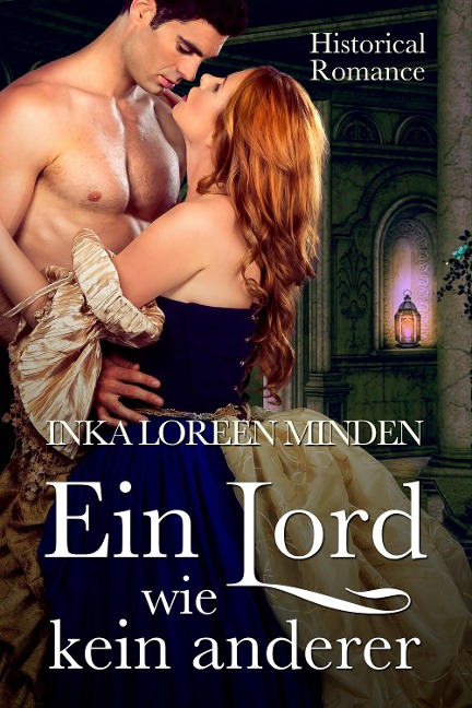 Ein Lord wie kein anderer - Inka Loreen Minden