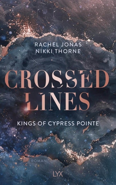 Kings of Cypress Pointe - Crossed Lines - Rachel Jonas und Nikki Thorne