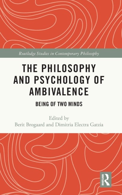 The Philosophy and Psychology of Ambivalence - 