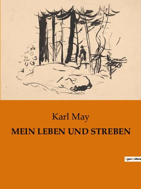 MEIN LEBEN UND STREBEN - Karl May