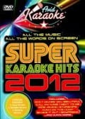 Super Karaoke Hits 2012 - Karaoke