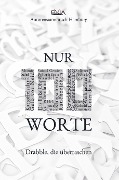 Nur 100 Worte - Bundesverband junger Autoren und Autorinnen (BVjA) 100 Worte
