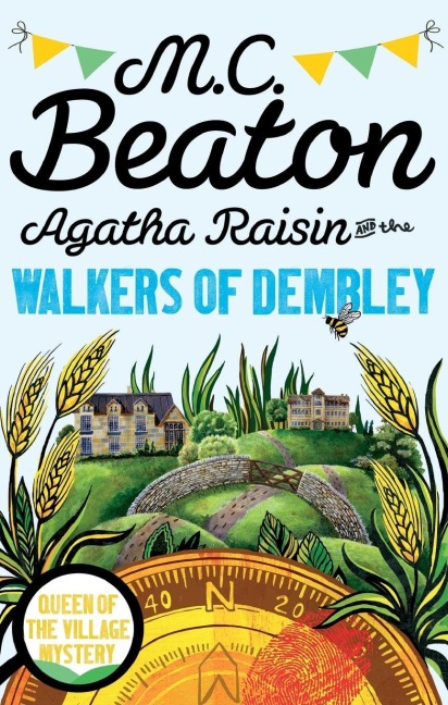 Agatha Raisin and the Walkers of Dembley - M. C. Beaton
