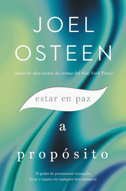 Estar En Paz a Propósito - Joel Osteen