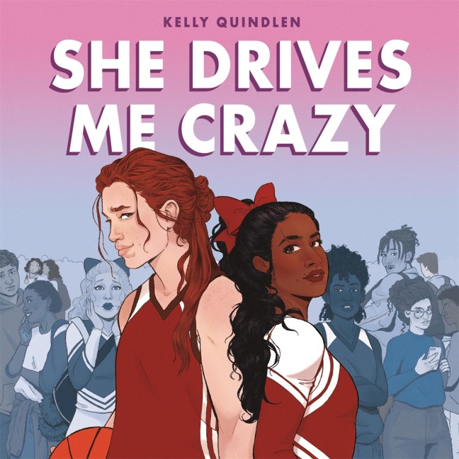 She Drives Me Crazy - Kelly Quindlen