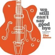 Cover-Bild zum Titel 'We Still Can't Say Goodbye: A Musicians' Tribute T' von 'Diverse'