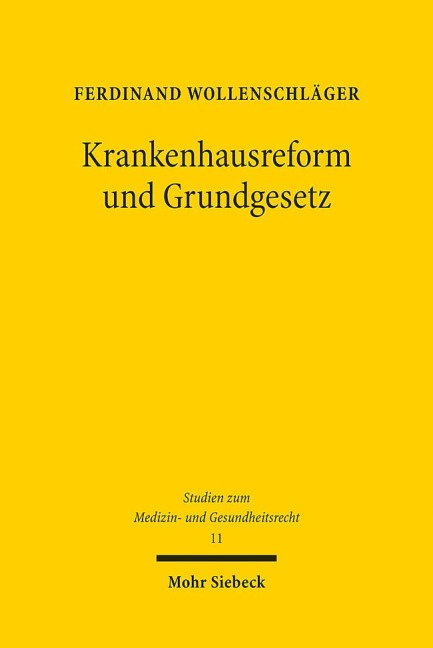 Krankenhausreform und Grundgesetz - Ferdinand Wollenschläger