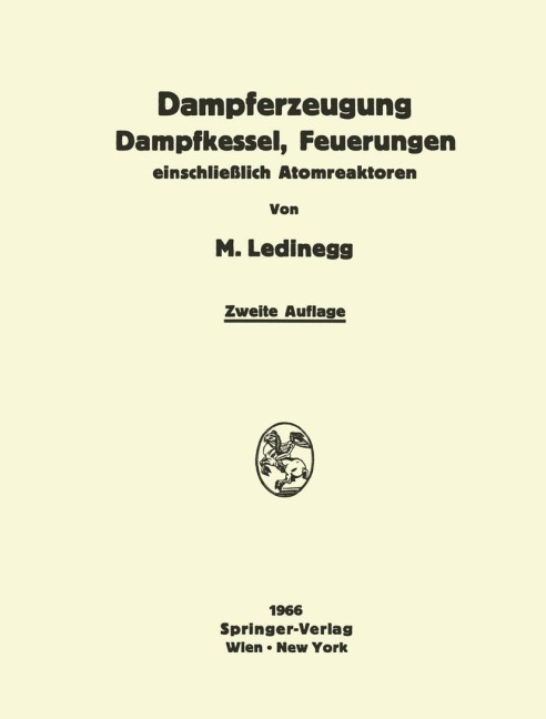 Dampferzeugung Dampfkessel, Feuerungen - Maximilian Ledinegg