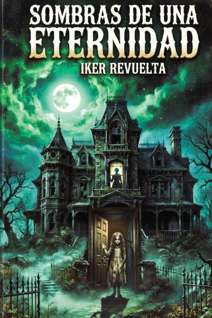 Sombras de una Eternidad - Iker Revuelta