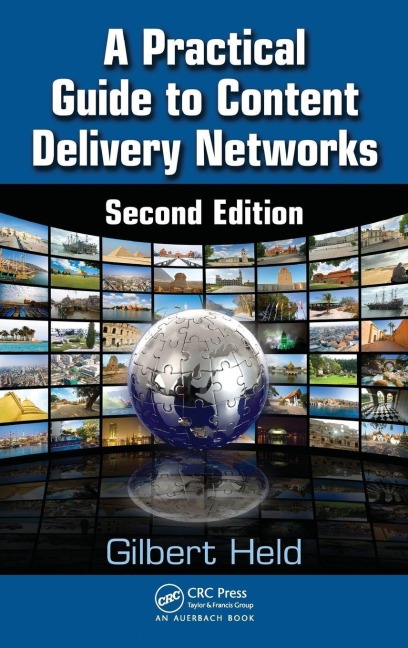 A Practical Guide to Content Delivery Networks - Gilbert Held