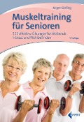 Cover-Bild zum Titel 'Muskeltraining für Senioren' von 'Jürgen Gießing'