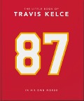 Cover-Bild zum Titel 'The Little Book of Travis Kelce' von 'Oh'