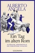 Cover-Bild zum Titel 'Ein Tag im Alten Rom' von 'Alberto Angela'