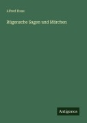 Cover-Bild zum Titel 'Rügensche Sagen und Märchen' von 'Alfred Haas'