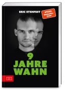 Cover-Bild zum Titel '9 Jahre Wahn' von 'Eric Stehfest'
