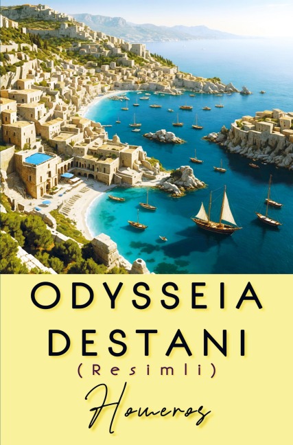 Odysseia Destan¿ - Homeros Homeros