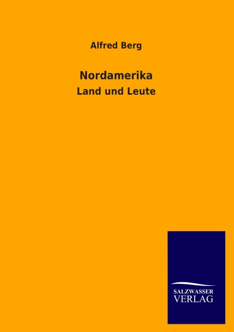 Nordamerika - Alfred Berg
