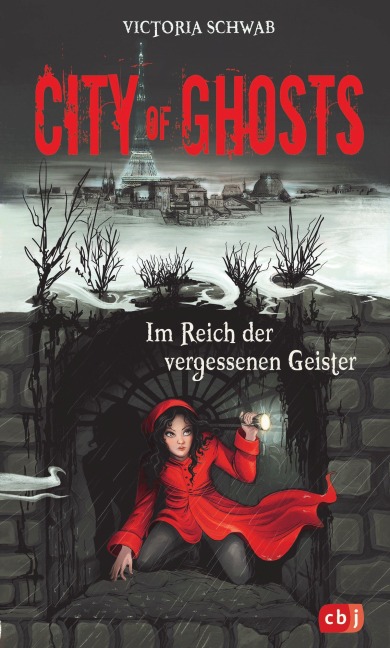 City of Ghosts - Im Reich der vergessenen Geister - Victoria Schwab