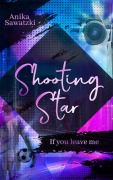 Cover-Bild zum Titel 'Shooting Star' von 'Anika Sawatzki'