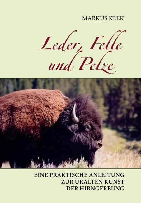 Leder, Felle und Pelze - Markus Klek