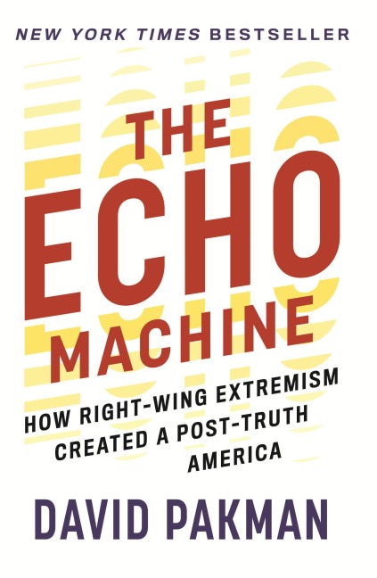 The Echo Machine - David Pakman
