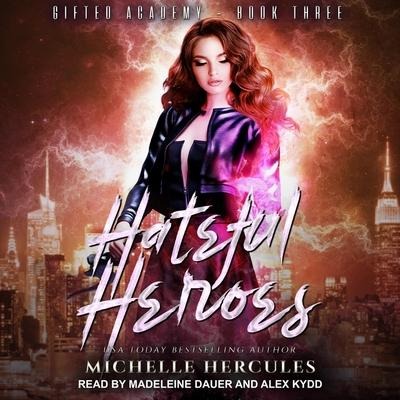 Hateful Heroes Lib/E - Michelle Hercules