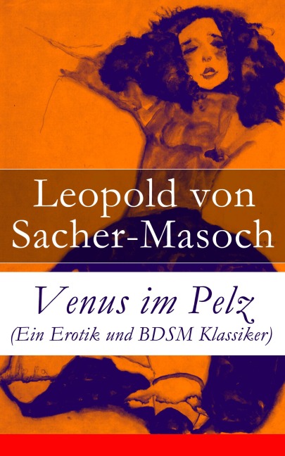 Venus im Pelz (Ein Erotik und BDSM Klassiker) - Leopold von Sacher-Masoch