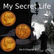 Cover-Bild zum Titel 'My Secret Life, Vol. 9 Chapter 4' von 'Dominic Crawford Collins, Dominic Crawford Collins'