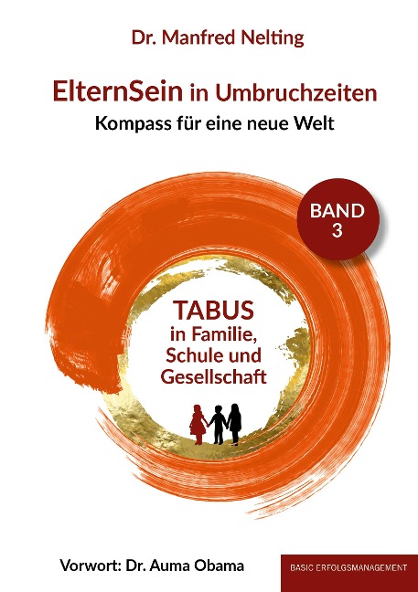 ElternSein in Umbruchzeiten Band 3 - Manfred Nelting
