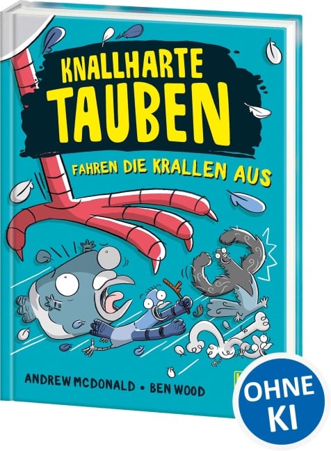 Knallharte Tauben fahren die Krallen aus (Band 7) - Andrew Mcdonald