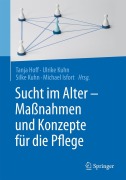 Cover-Bild zum Titel 'Sucht im Alter - Maßnahmen und Konzepte für die Pflege' von ''