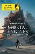 Cover-Bild zum Titel 'Mortal Engines - Die verlorene Stadt' von 'Philip Reeve'