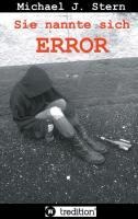 Sie nannte sich Error - Michael J. Stern