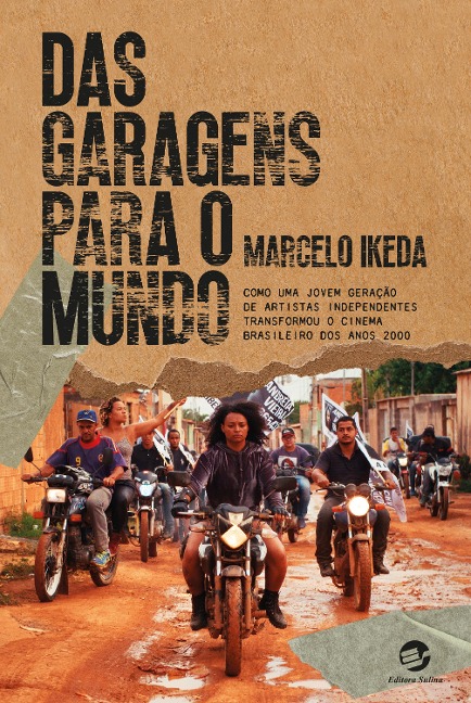 Das garagens para o mundo - Marcelo Ikeda