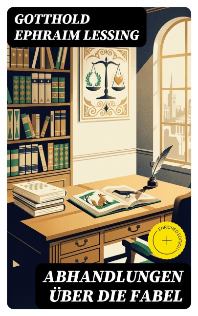 Abhandlungen über die Fabel - Gotthold Ephraim Lessing