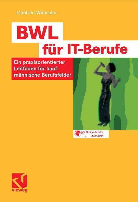 BWL für IT-Berufe - Manfred Wünsche