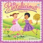 Cover-Bild zum Titel 'Pinkalicious: Tickled Pink' von 'Victoria Kann'