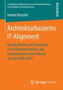 Cover-Bild zum Titel 'Architekturbasiertes IT-Alignment' von 'Ivonne Kröschel'