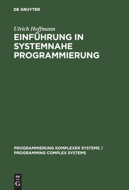 Einführung in systemnahe Programmierung - Ulrich Hoffmann