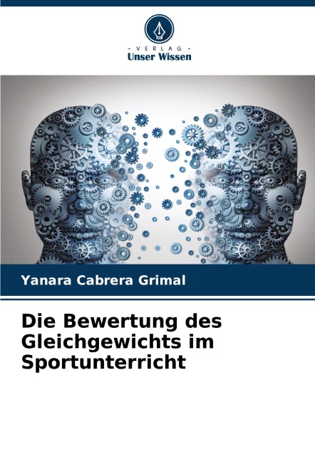 Die Bewertung des Gleichgewichts im Sportunterricht - Yanara Cabrera Grimal