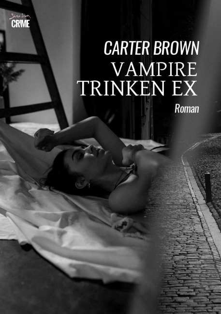 VAMPIRE TRINKEN EX - Carter Brown