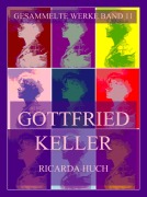 Cover-Bild zum Titel 'Gottfried Keller' von 'Ricarda Huch'