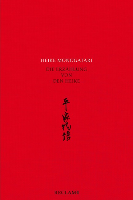 Heike monogatari - Die Erzählung von den Heike - Mittelalterliche japanische Literatur - Reclam - Akashi Kakuichi