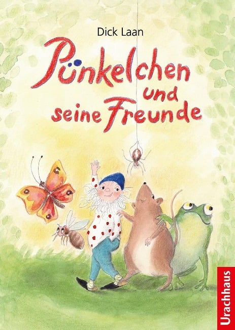 Pünkelchen und seine Freunde - Dick Laan