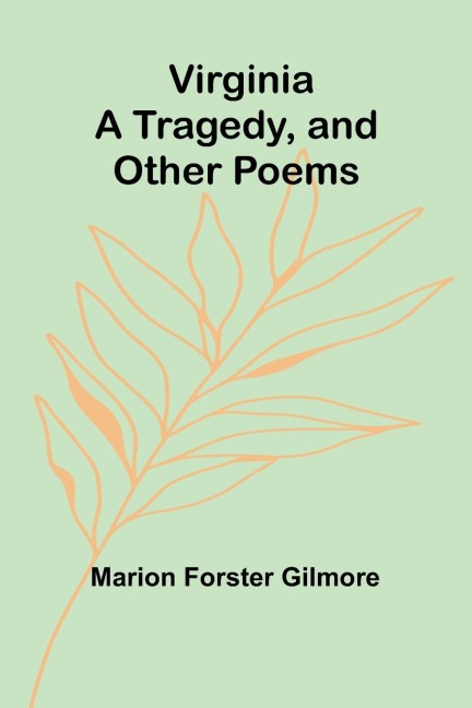 Virginia - Marion Forster Gilmore