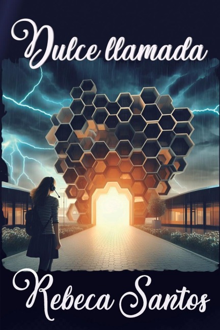 Dulce llamada - Rebeca Santos Garrido