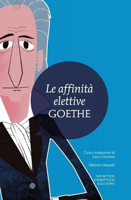 Le affinità elettive - Johann Wolfgang Goethe